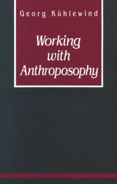 Working with Anthroposophy