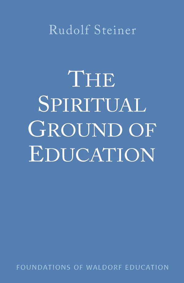 The Spiritual Ground of Education