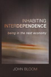 Inhabiting Interdependence