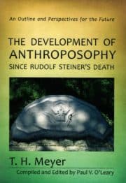 The Development of Anthroposophy since Rudolf Steiner's Death
