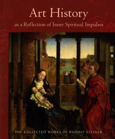 Art History as a Reflection of Inner Spiritual Impulses