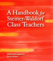 A Handbook for Steiner-Waldorf Class Teachers