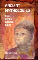 Ancient Mythologies Ancient Mythologies