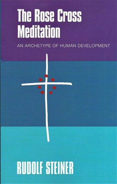 The Rose Cross Meditation