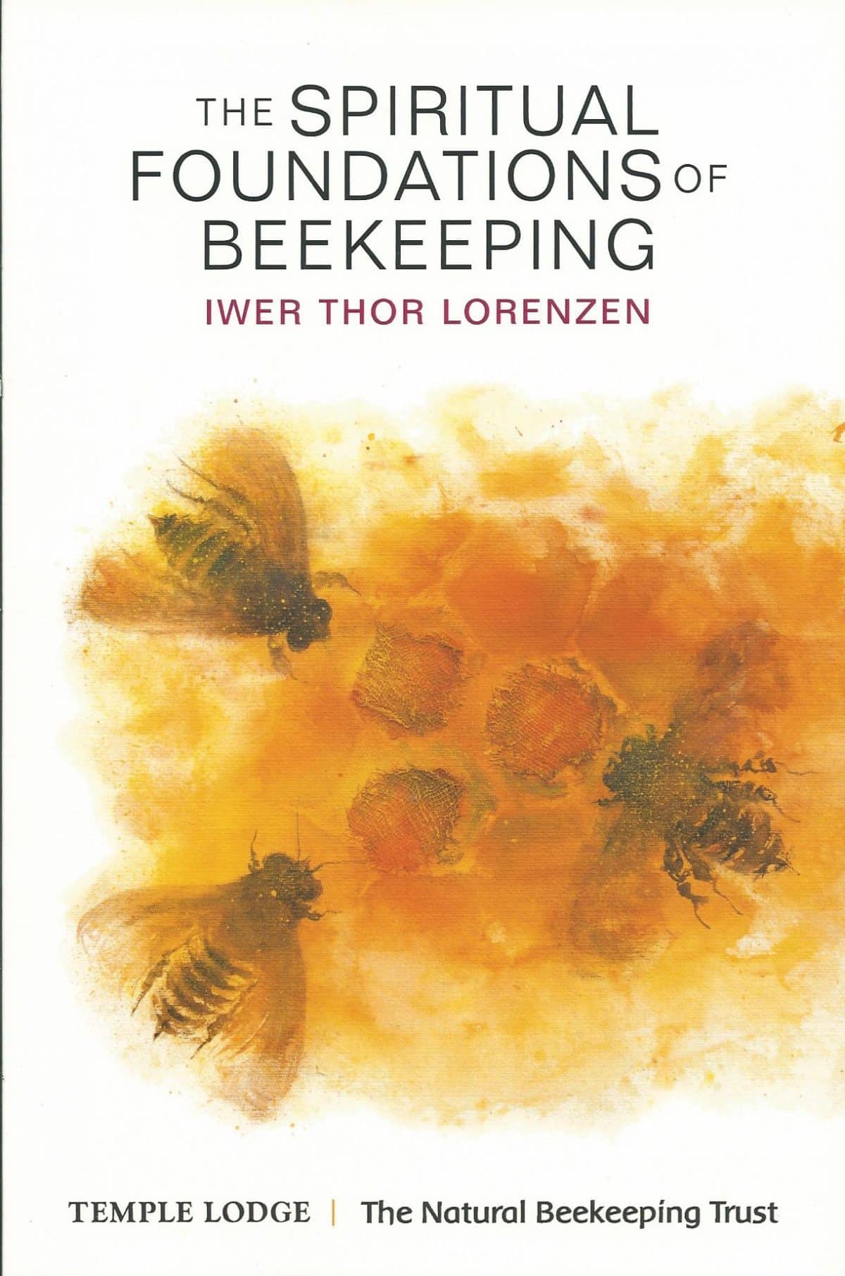The Spiritual Foundations of Beekeeping
