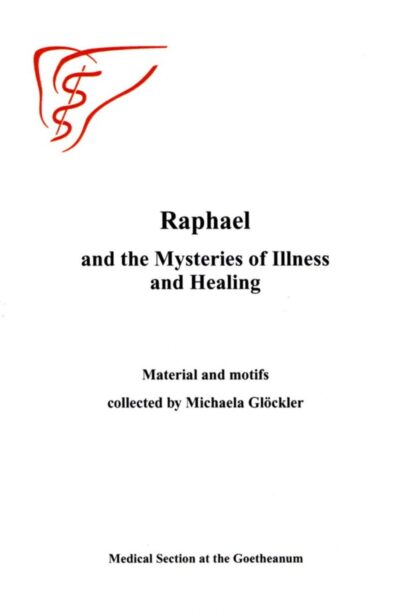 Raphael and the Mysteries of Illness and Healing