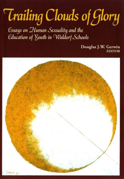 Trailing Clouds of Glory