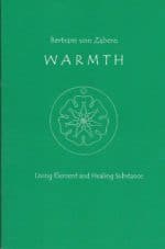 Warmth: Living Element and Healing Substance