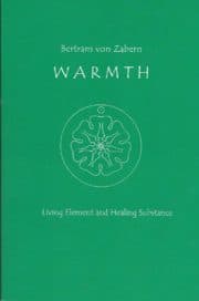 Warmth: Living Element and Healing Substance