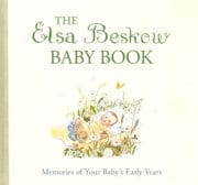 The Elsa Beskow Baby Book: Memories of Your Baby's Early Years