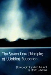 The Seven Core Principles of Waldorf Education