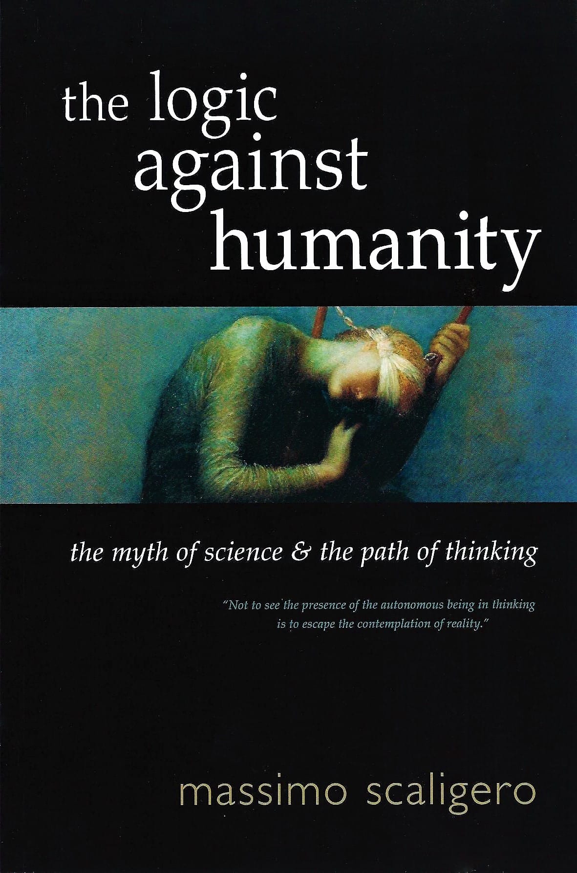 The Logic against Humanity