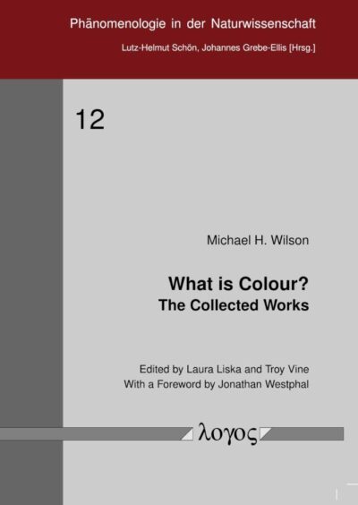 What is Colour? by Michael H. Wilson | Rudolf Steiner Bookstore