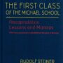 The First Class of the Michael School