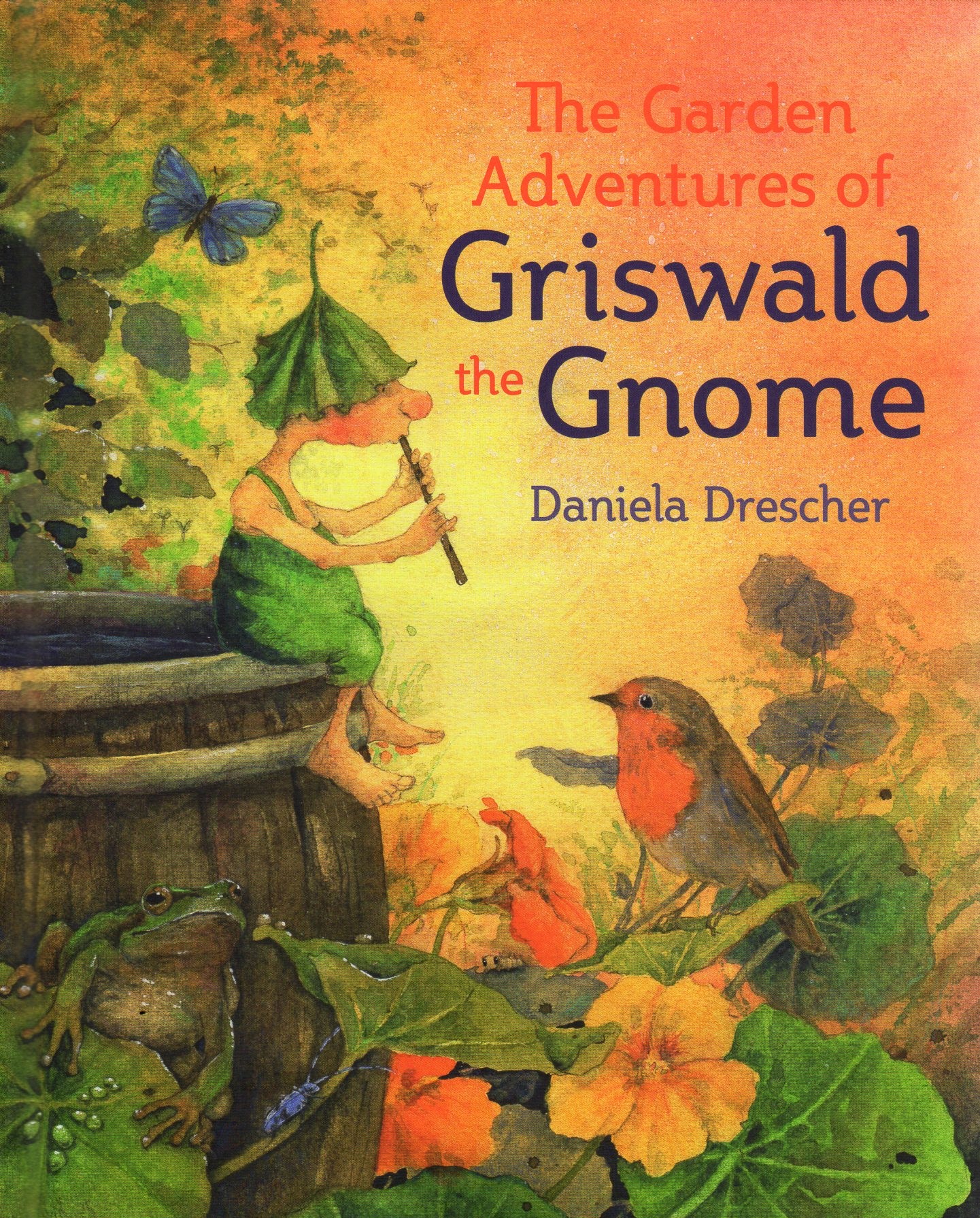 The Garden Adventures of Griswald the Gnome