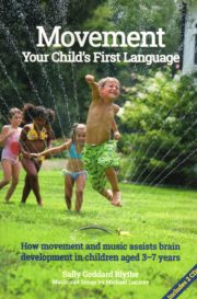 Movement, Your Child’s First language