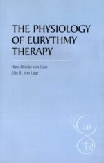 The Physiology of Eurythmy Therapy