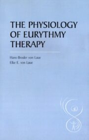 The Physiology of Eurythmy Therapy