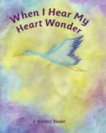 When I Hear My Heart Wonder
