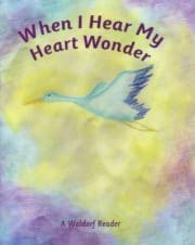 When I Hear My Heart Wonder
