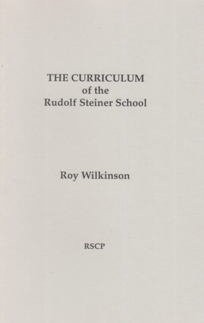 The Curriculum of the Rudolf Steiner School