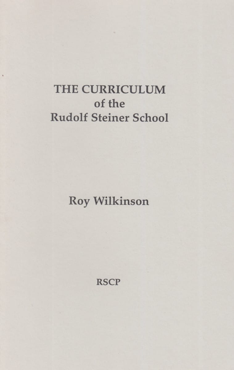 The Curriculum of the Rudolf Steiner School