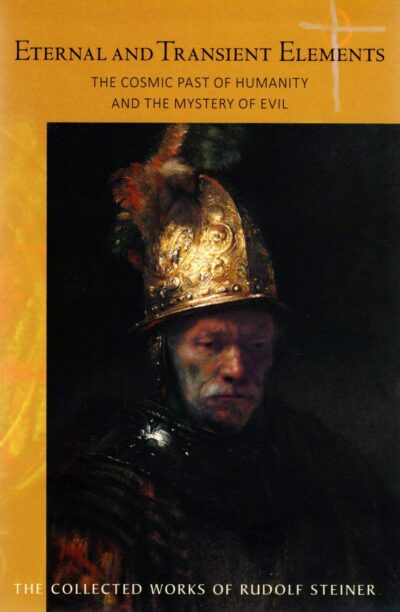 Eternal and Transient Elements in Human Life