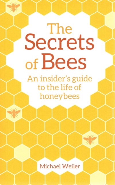 The Secrets of Bees