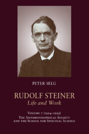 Rudolf Steiner, Life and Work, Vol. 7