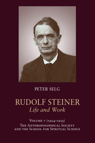 Rudolf Steiner, Life and Work, Vol. 7