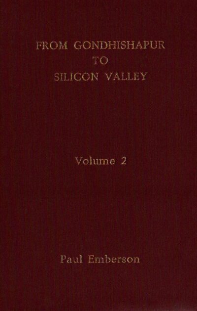 From Gondhishapur to Silicon Valley (Vol.2)