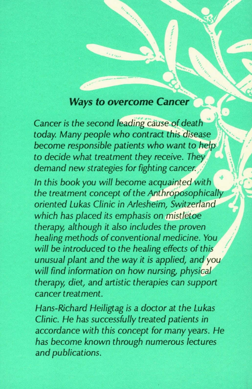 Anthroposophical Medicine and Therapies for Cancer - Image 2