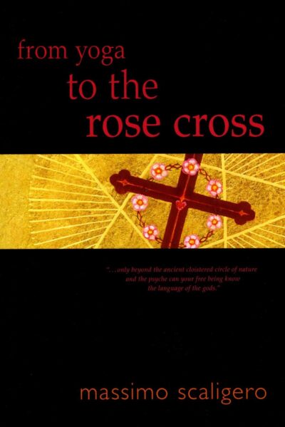 From Yoga to the Rose Cross