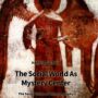 The Social World as Mystery Center: The Social Vision of Anthroposophy