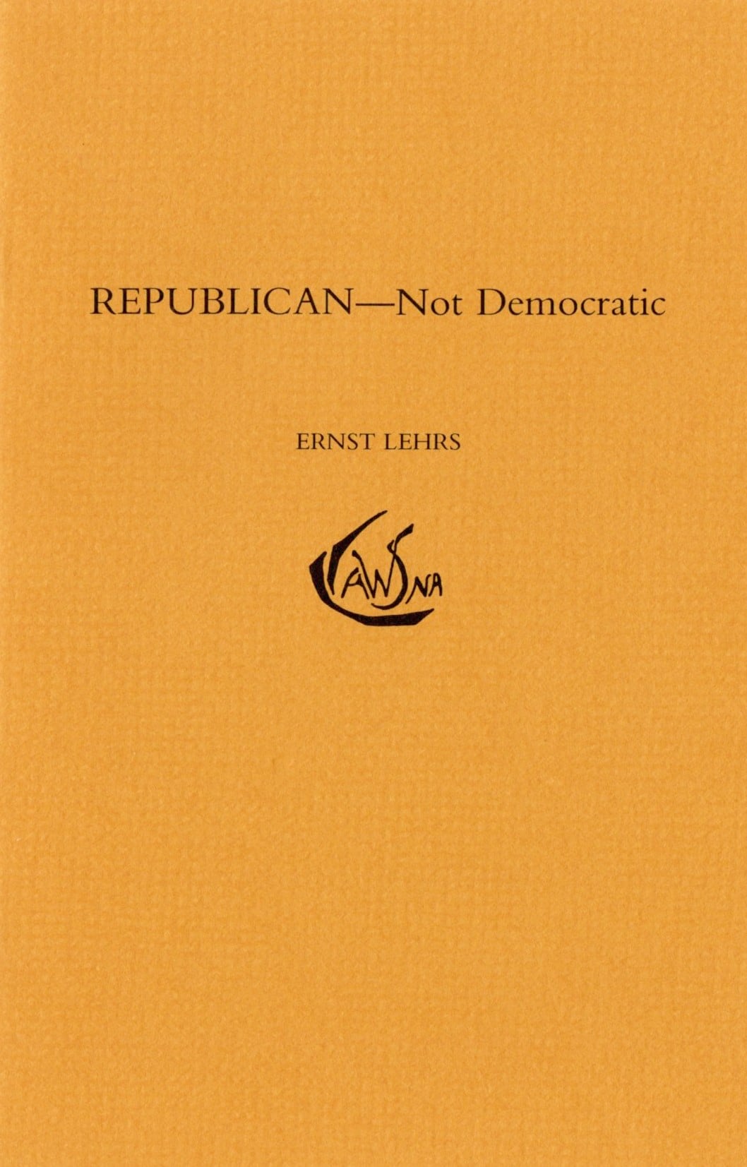 Republican, Not Democratic