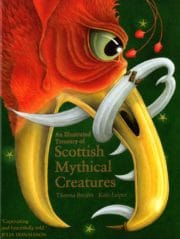 An Illustrated Treasury of Scottish Mythical Creatures