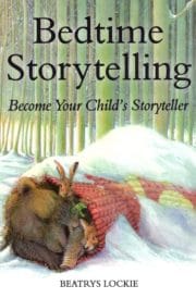 Bedtime Storytelling: Become Your Child's Storyteller