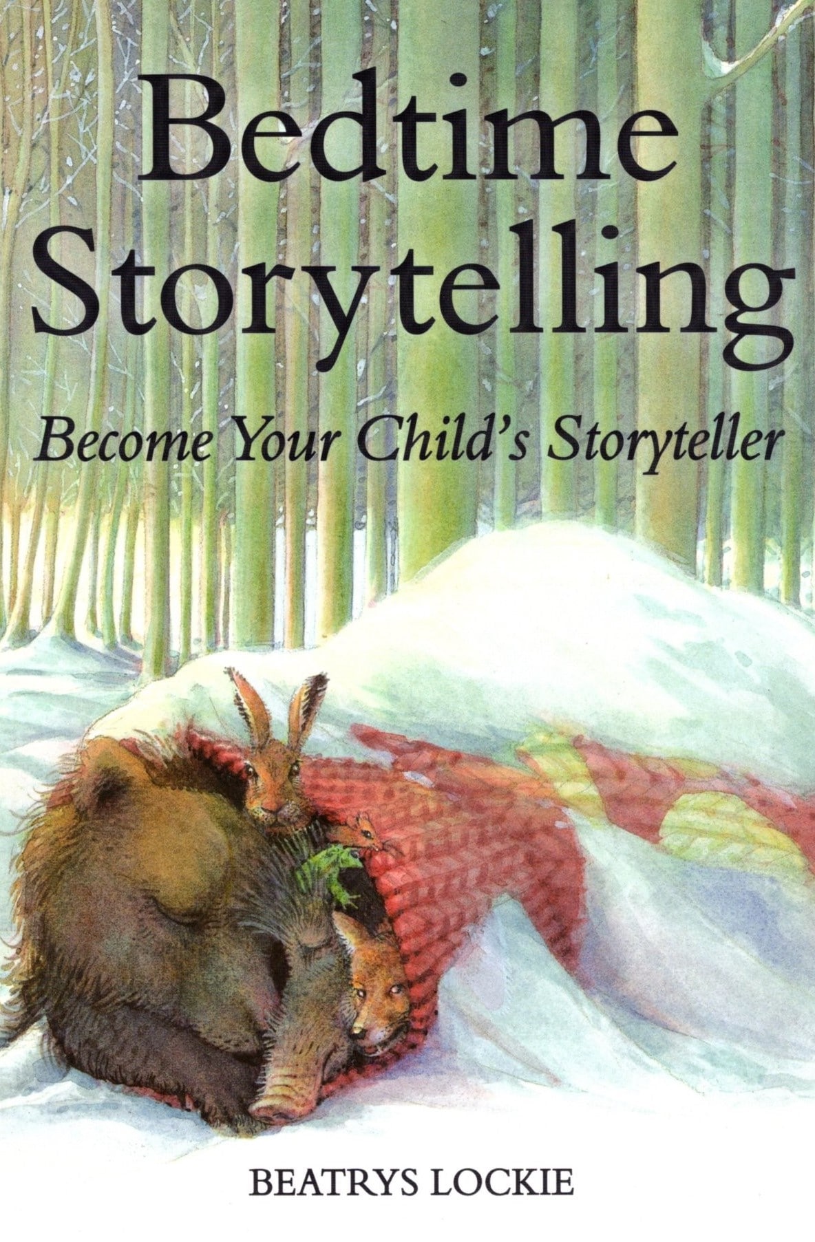 Bedtime Storytelling: Become Your Child's Storyteller