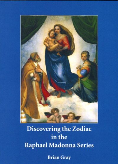 Discovering the Zodiac in the Raphael Madonna Series