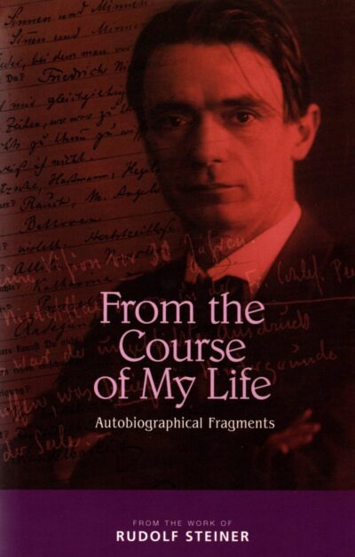 From the Course of My Life: Autobiographical Fragments
