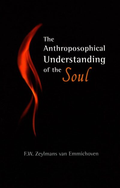 The Anthroposophical Understanding of the Soul