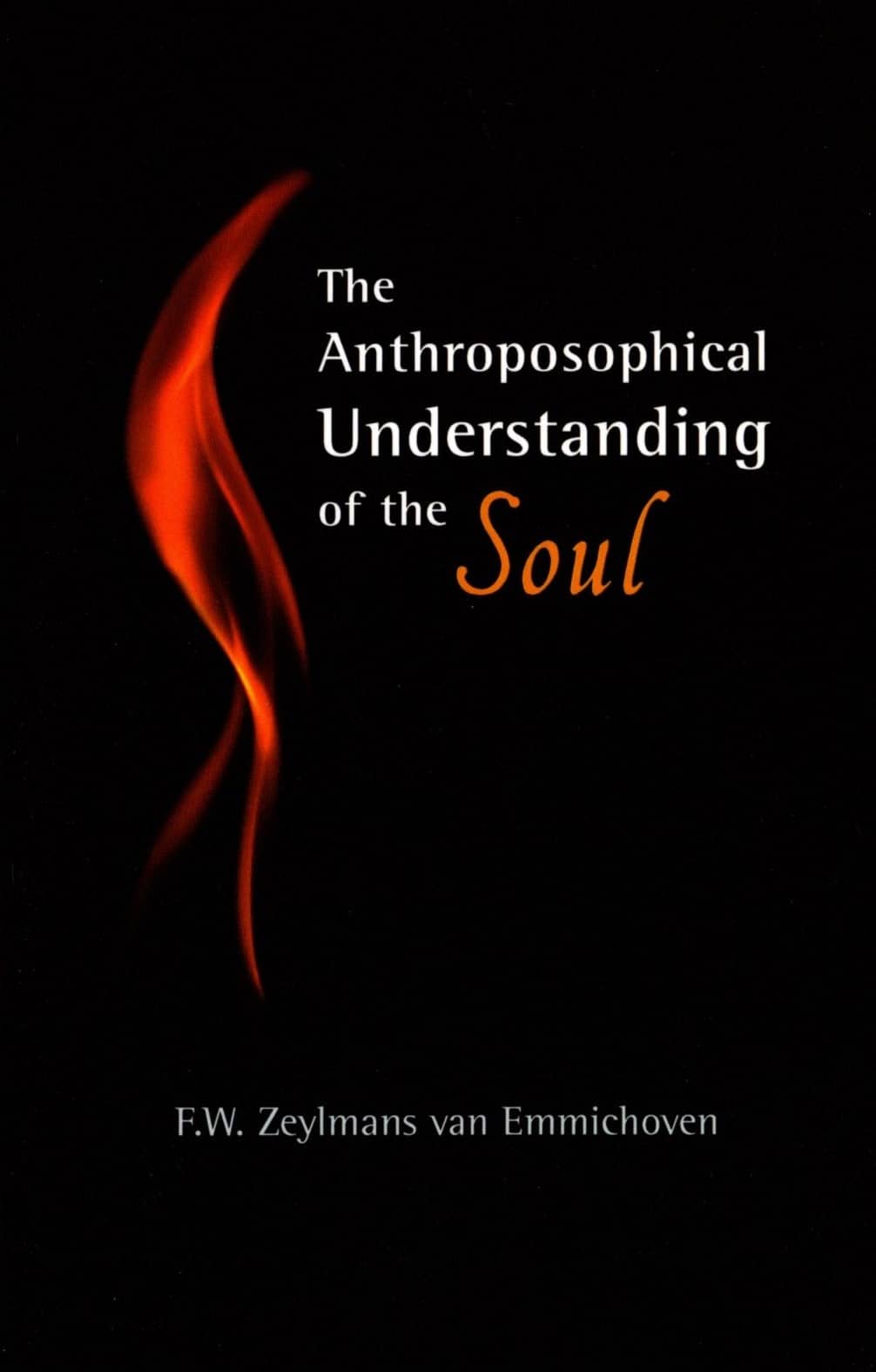 The Anthroposophical Understanding of the Soul