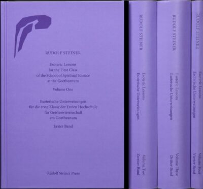 Esoteric Lessons for the First Class of the School of Spiritual Science at the Goetheanum