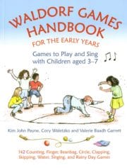 Waldorf Games Handbook for the Early Years