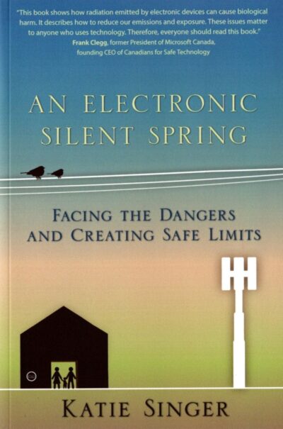 An Electronic Silent Spring