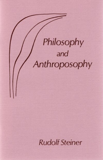 Philosophy and Anthroposophy