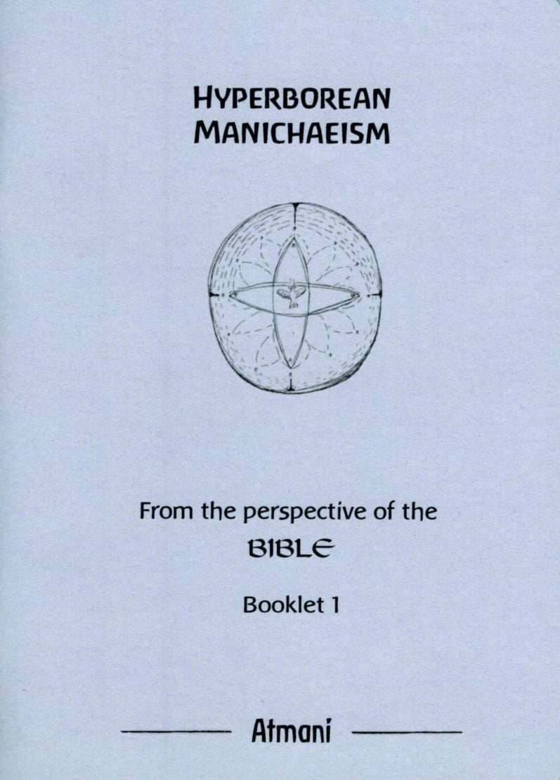 The Hyperborean Manichaeism (Bk1)