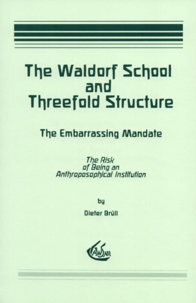 The Waldorf School and Threefold Structure