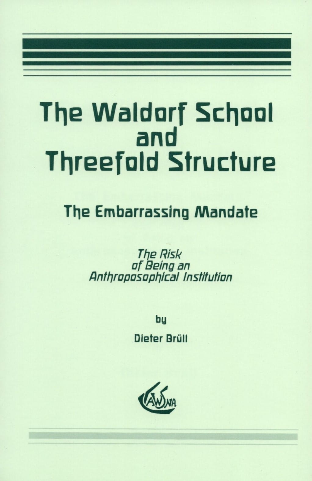 The Waldorf School and Threefold Structure