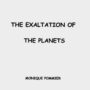 The Exaltation of the Planets
